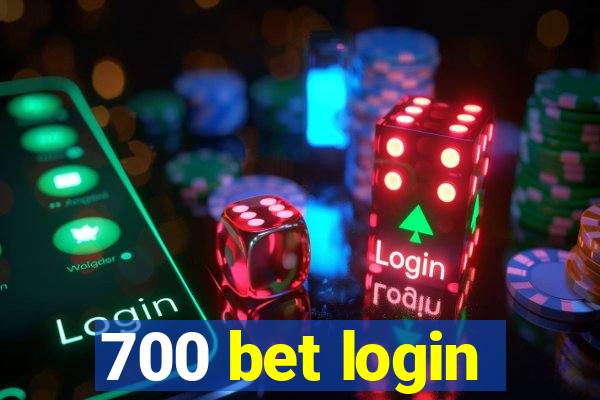 700 bet login